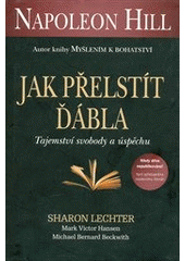 kniha Jak přelstít ďábla tajemství svobody a úspěchu, Pragma 2011