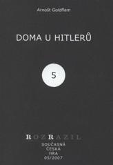kniha Doma u Hitlerů (Hitlerovic kuchyň), Větrné mlýny 2007