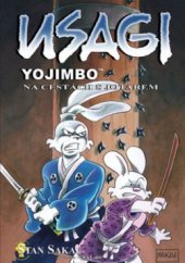 kniha Usagi Yojimbo 18. - Na cestách s Jotarem, Crew 2012