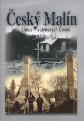 kniha Český Malín Lidice volyňských Čechů, Vega-L 2010