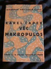 kniha Věc Makropulos Komedie o třech dějstvích s přeměnou, Aventinum 1925