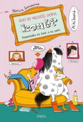 kniha Kamarádka na život a na smrt Kdo by nechtěl doma koně?, Pikola 2019