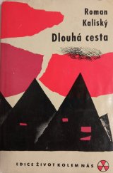 kniha Dlouhá cesta, Československý spisovatel 1962