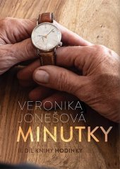 kniha Minutky II. díl knihy Hodinky, Veronika Jonešová - Hodinky 2022