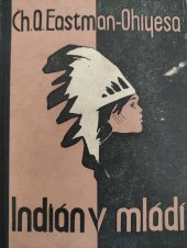 kniha Indián v mládí, Jan Laichter 1935