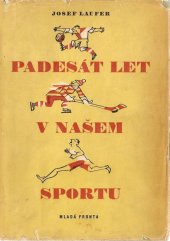 kniha Padesát let v našem sportu, Mladá fronta 1957