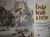 kniha České hrady a tvrze ve starých vyobrazeních, Národní muzeum 2002