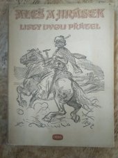 kniha Aleš a Jirásek, listy dvou přátel [s reprodukcemi kreseb Mikoláše Alše a Aloise Jiráska], Orbis 1953