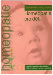 kniha Homeopatie pro děti rádce rodičů při léčbě běžných dětských onemocnění, Alternativa 2004