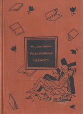 kniha Pollyanniny klenoty Díl čtvrtý kniha radosti., Sfinx, Bohumil Janda 1931