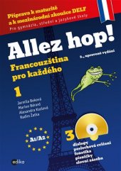 kniha Allez hop!  1.díl  - Francouzština pro každého, Edika 2017