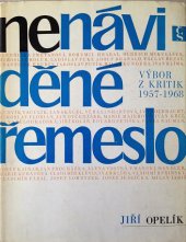 kniha Nenáviděné řemeslo výbor z kritik 1957-1968, Československý spisovatel 1969