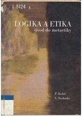 kniha Logika a etika úvod do metaetiky, Filosofia 1997