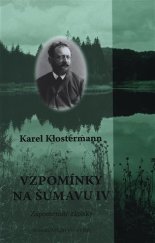 kniha Vzpomínky na Šumavu IV. Zapomenuté zápisky, Antýgl 2018