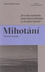 kniha Mihotání  Na konci Grónska, Absynt 2024