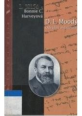 kniha D.L. Moody odvážný zvěstovatel, Návrat domů 2001
