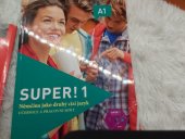 kniha Super! 1 Němčina jako druhý cizí jazyk učebnice a pracovní sešit , Hueber 2014