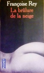 kniha La brûlure de la neige, Pocket Books 2004