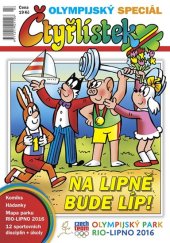 kniha Čtyřlístek - olympijský speciál Na Lipně bude líp!, Čtyřlístek 2016