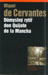 kniha Důmyslný rytíř don Quijote de la Mancha, Levné knihy KMa 2005
