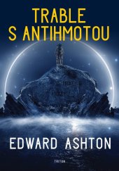 kniha Trable s antihmotou, Triton 2025