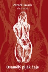 kniha Osamělý piják čaje, OFTIS 2015
