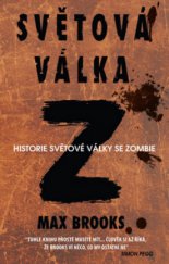 kniha Světová válka Z historie světové války se zombie, Zoner Press 2010