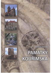 kniha Památky Kouřimska, Vladimír Rišlink 2010