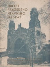 kniha 100 let pražského Hlavního nádraží, Městský přípravný výbor Socialistické společnosti pro vědu kulturu a politiku 1972