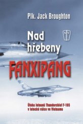 kniha Nad hřebeny Fanxipang, Naše vojsko 2008