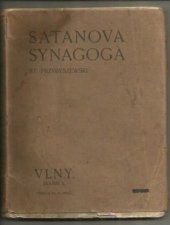 kniha Satanova synagoga, R. Brož 1911