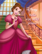 kniha Bella a jej veľké prianie, Egmont 2007