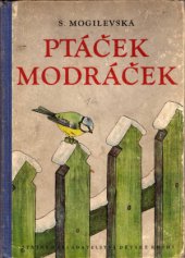 kniha Ptáček modráček, SNDK 1952