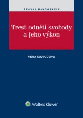 kniha Práce a její právní regulace v Protektorátu Čechy a Morava (1939-1945), Wolters Kluwer 2016