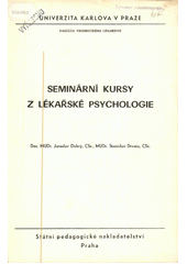 kniha Seminární kursy z lékařské psychologie, SPN 1980