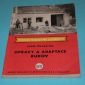 kniha Opravy a adaptace budov, SNTL 1958