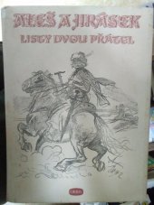 kniha Aleš a Jirásek Listy dvou přátel, Orbis 1950