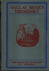 kniha Historické romány a povídky V. Beneše Třebízského, Jos. R. Vilímek 