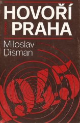 kniha Hovoří Praha vzpomínky na revoluční květnové dny 1945 v rozhlase, Svoboda 1985