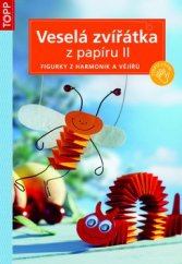 kniha Veselá zvířátka z papíru II figurky z harmonik a vějířů, Anagram 2012