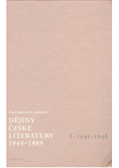 kniha Dějiny české literatury 1945-1989, Academia 2007
