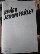 kniha Spása- jenom fráze?, Tomášovská edice 1991