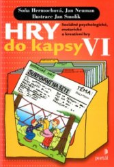 kniha Hry do kapsy VI sociálně psychologické, motorické a kreativní hry, Portál 2004