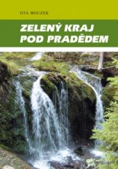 kniha Zelený kraj pod Pradědem, Moraviapress 2004