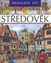 kniha Středověk Objevujeme svět, Librex 2006