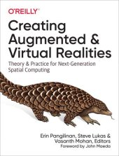 kniha Creating Augmented & Virtual Realities Theory & Practice for Next-Generation Spatial Computing, O'Reilly 2019