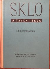 kniha Sklo a tavení skla, Průmyslové vydavatelství 1952
