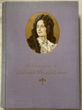 kniha Tři mušketýři ještě po deseti letech (Vikomt Bragelonne) Díl III., Jos. R. Vilímek 1927
