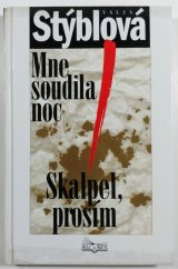 kniha Mne soudila noc Skalpel, prosím, Šulc & spol. 1998