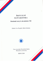 kniha Aktuální slovakistika, Masarykova univerzita 2004